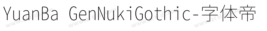 YuanBa GenNukiGothic字体转换